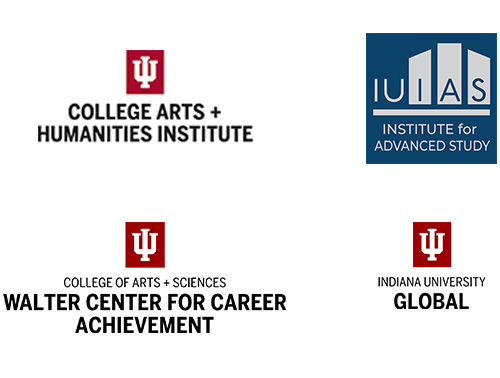 Logos for IU Arts + Humanities Institute, IU Global, IU Walter Center for Career Achievement, and Institute for Advanced Study